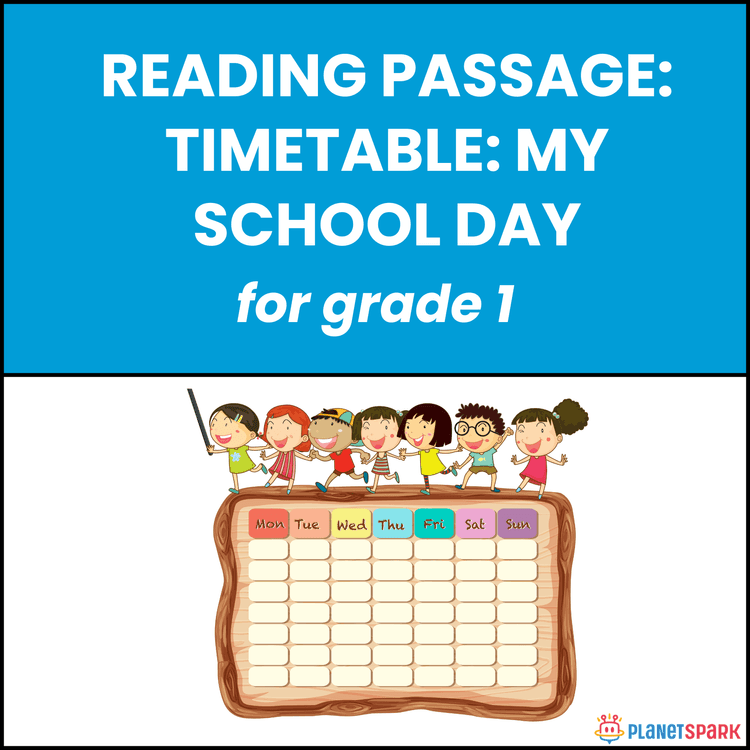 Class 1 Reading Passage on Timetable: My School Day
