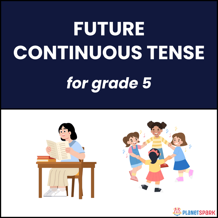 Class 5 Grammar Worksheet on Future Continuous Tense