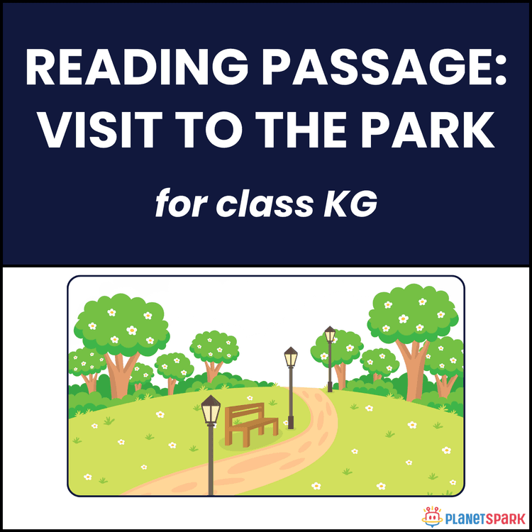 Class KG Unseen Passage on Visit to the Park