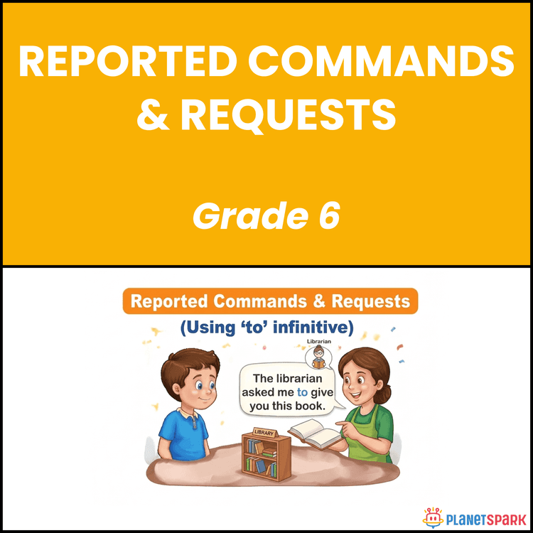 Class 6 Reported Commands and Requests Worksheet
