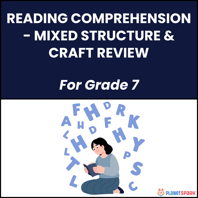Class 7 Reading Comprehension Worksheet on Structure & Craft Review