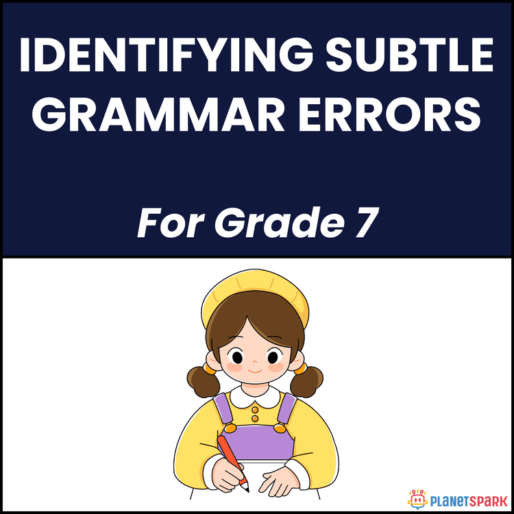Class 7 Grammar Worksheet on Identifying Language Errors
