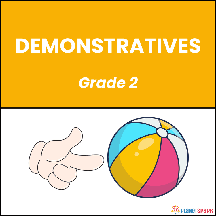 Class 2 Demonstrative Words Worksheet