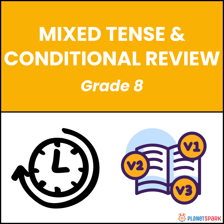 Class 8 Sheet on Mixed Tense & Conditional Review