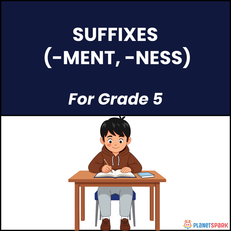 Class 5 English Worksheet on Suffixes Ment and Ness