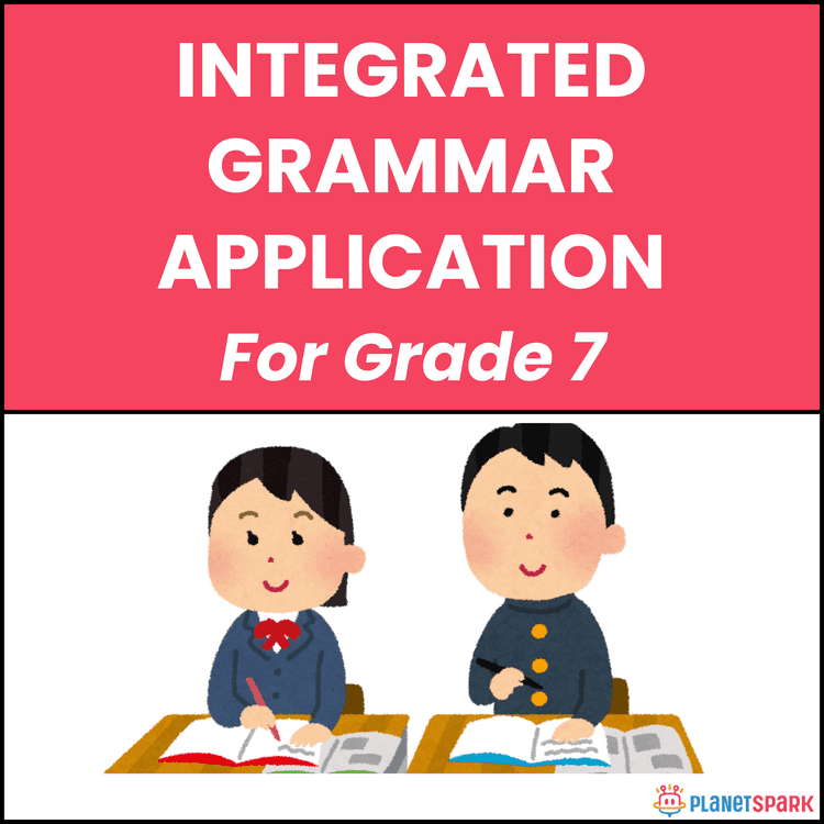 Class 7 Grammar Worksheet on Integrated Language Practice