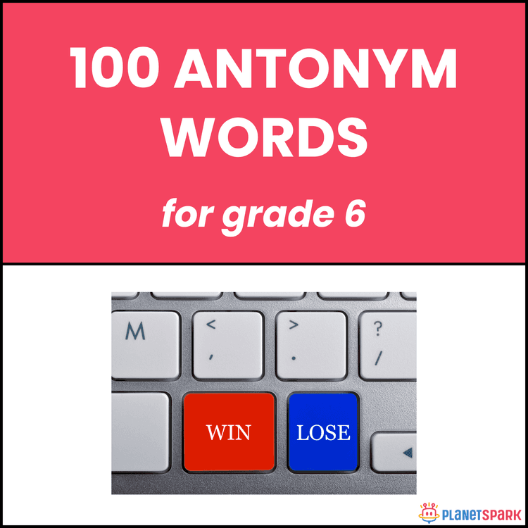 Class 6 Worksheet on Antonyms Word Mastery