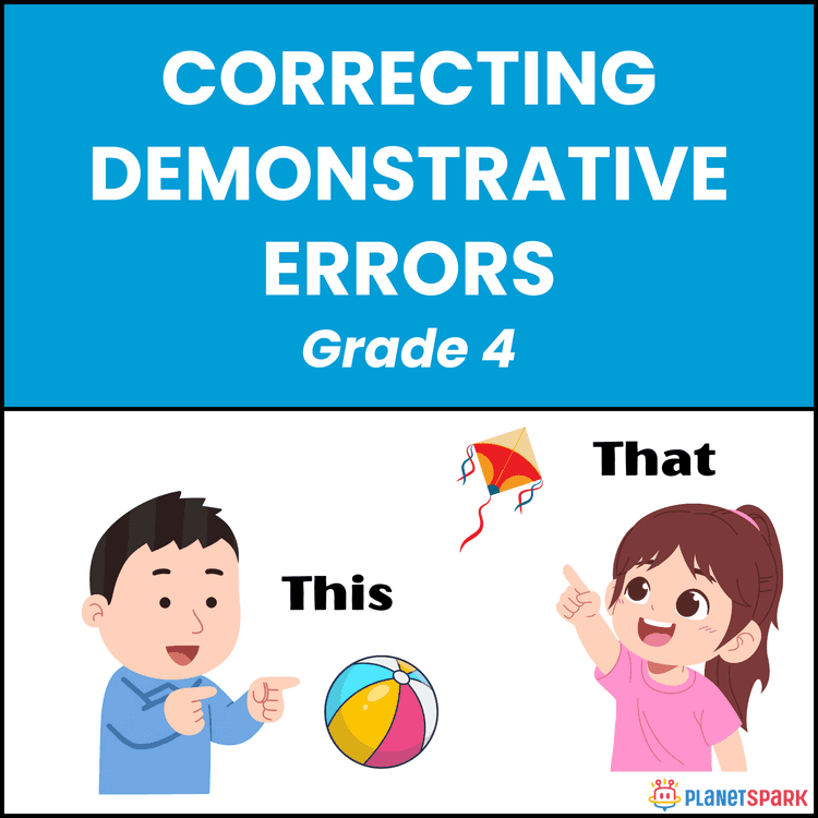 Class 4 English Worksheet on Demonstrative Pronouns