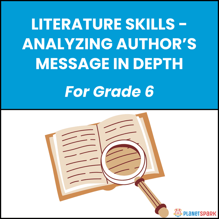 Class 6 Literature Worksheet on Author’s Message