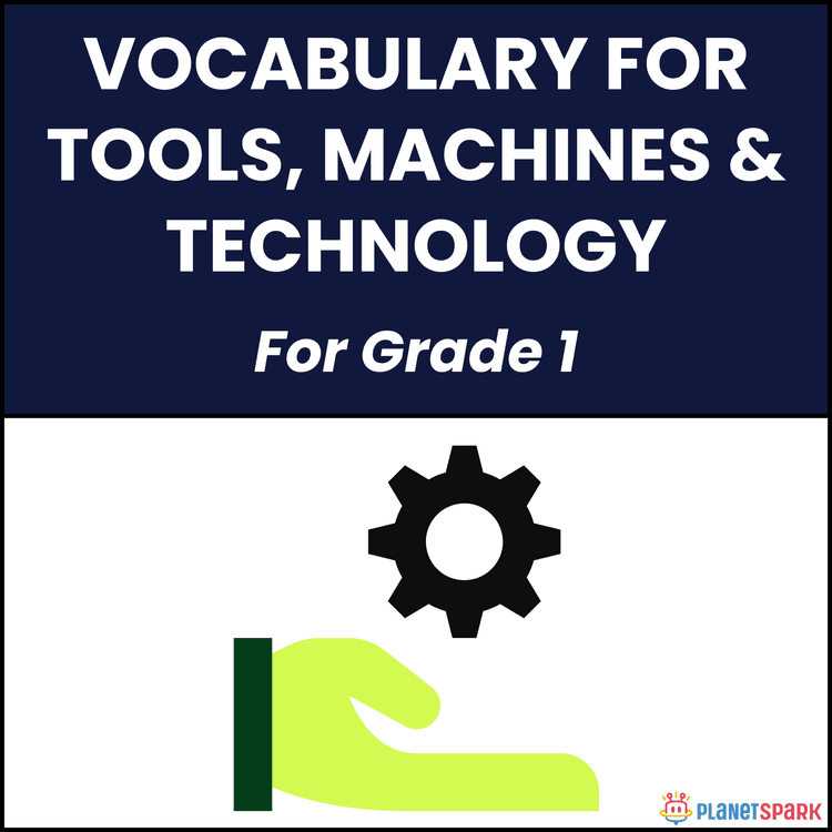 Class 1 English Worksheet on Tools, Machines, Technology