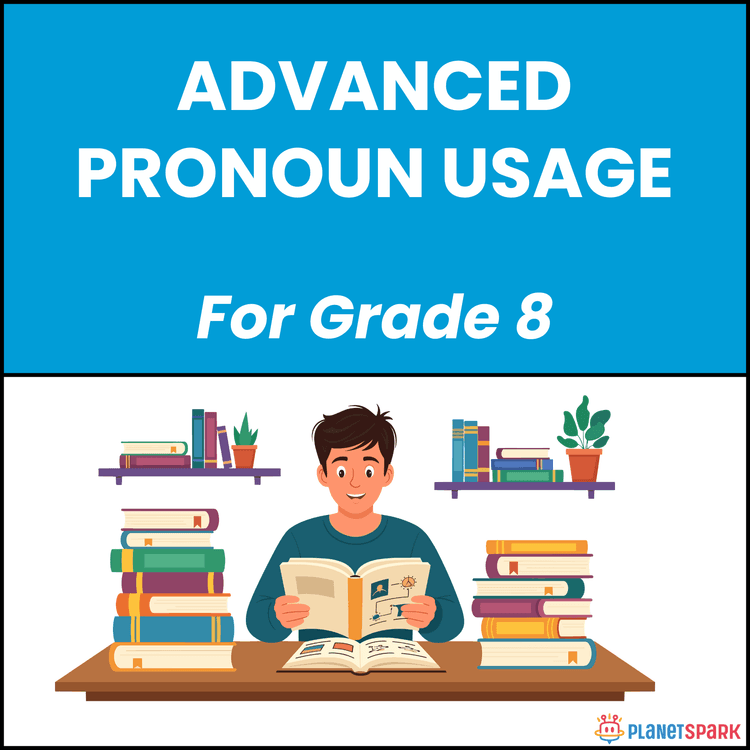 Class 8 Grammar Worksheet on Advanced Pronoun Usage Skills