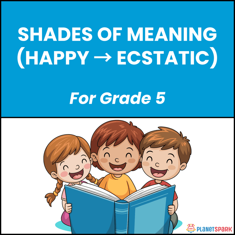 Class 5 Grammar Worksheet on Shades of Meaning Words