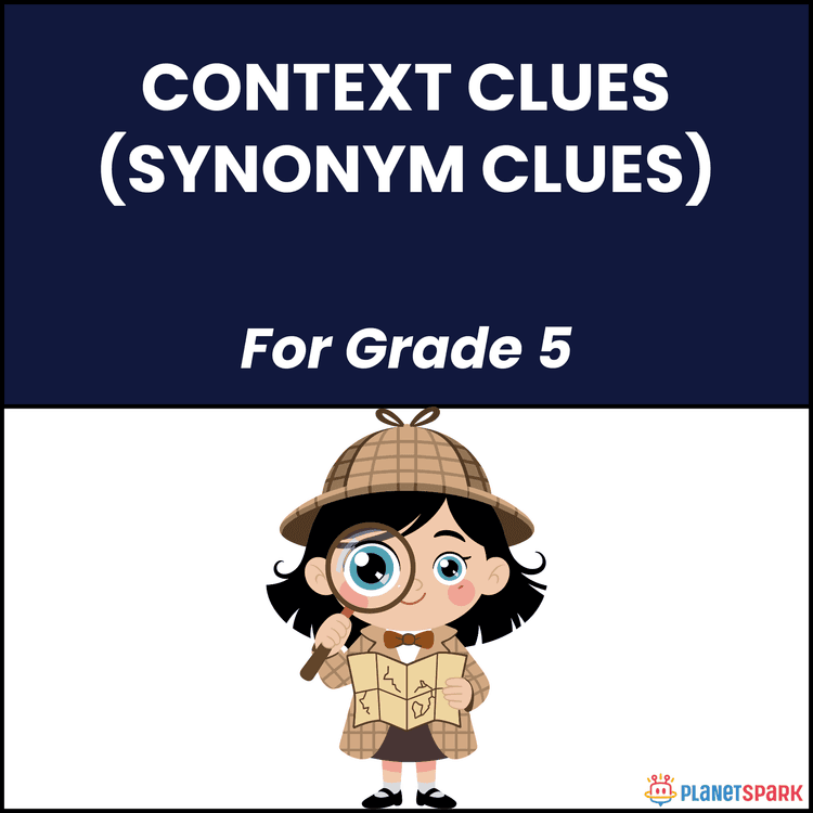 Class 5 English Worksheet on Context Clues Synonyms