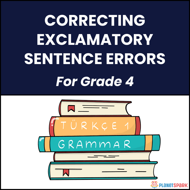 Class 4 Grammar Worksheet on Exclamatory Sentences