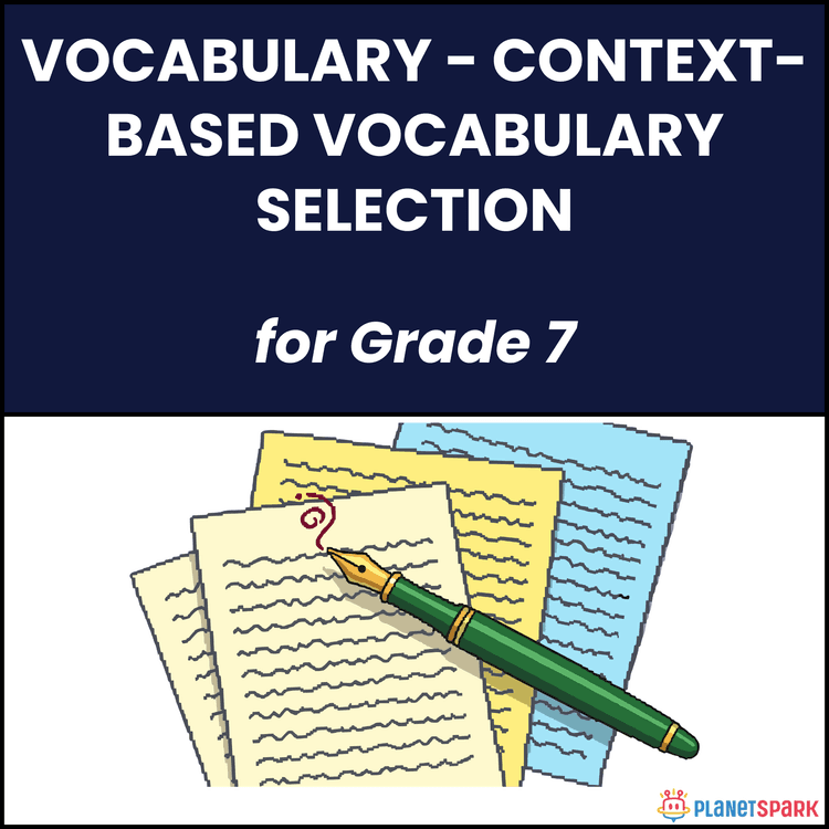 Grade 7  Worksheet on Context-Based Word Selection