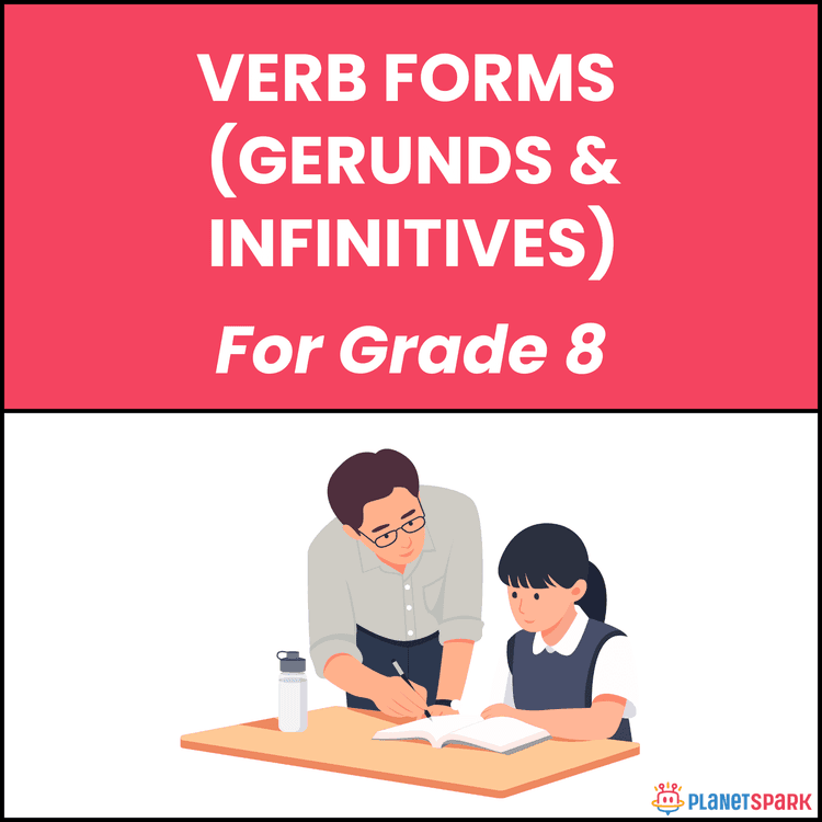 Class 8 Grammar Worksheet on Gerunds and Infinitives Practice