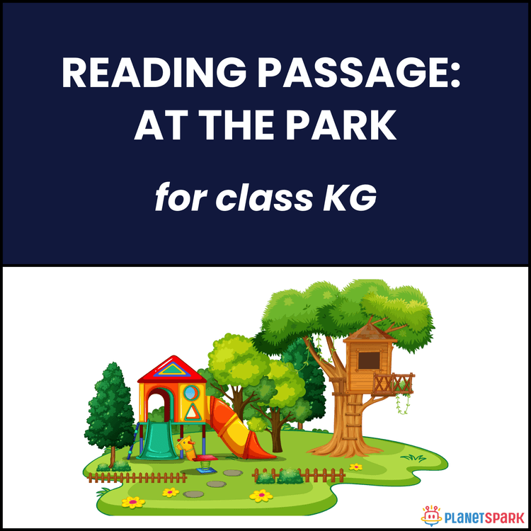 Class KG Unseen Passage on At the Park