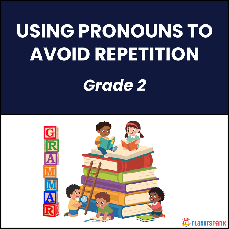 Class 2 Grammar Worksheet on Using Pronouns