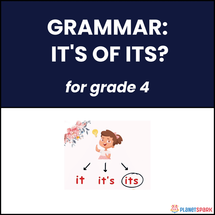 Class 4 Grammar Worksheet on It's vs Its 