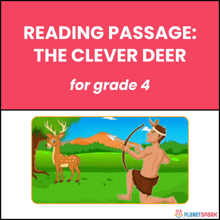 Class 4 Reading Passage on The Clever Deer