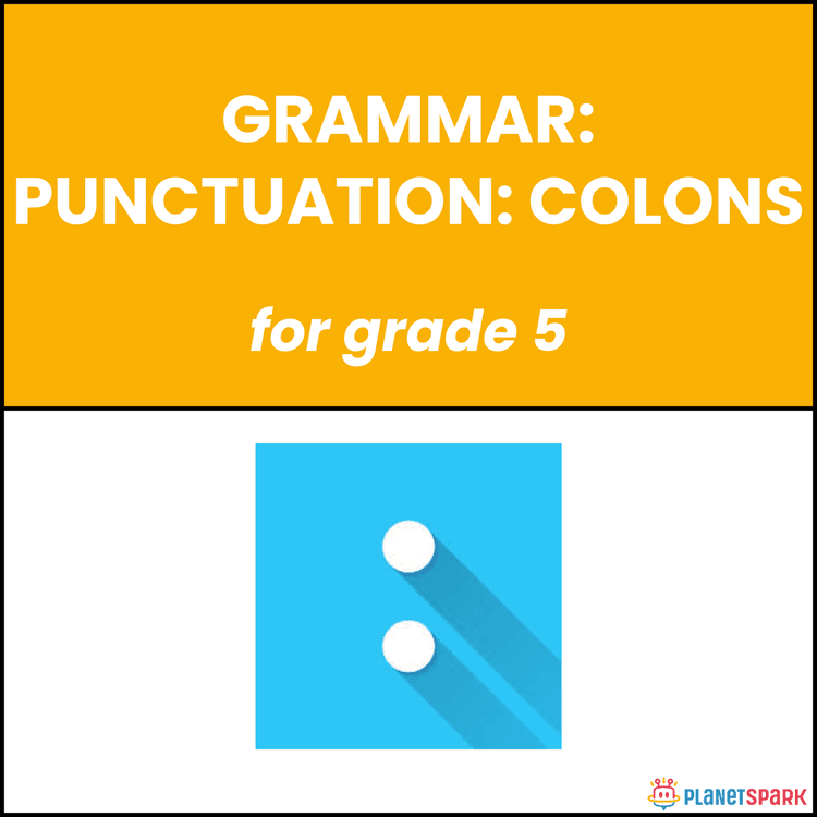 Class 5 Grammar Worksheet on Colons