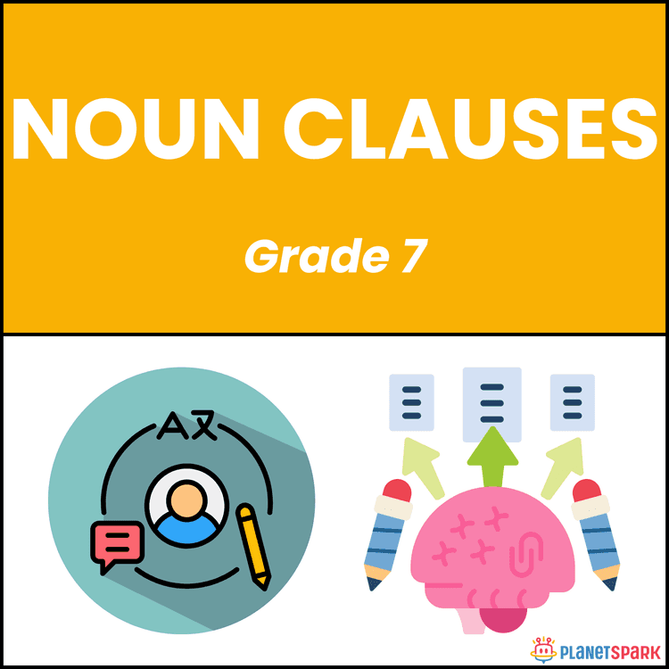 Class 7 Grammar Worksheet on Noun Clauses