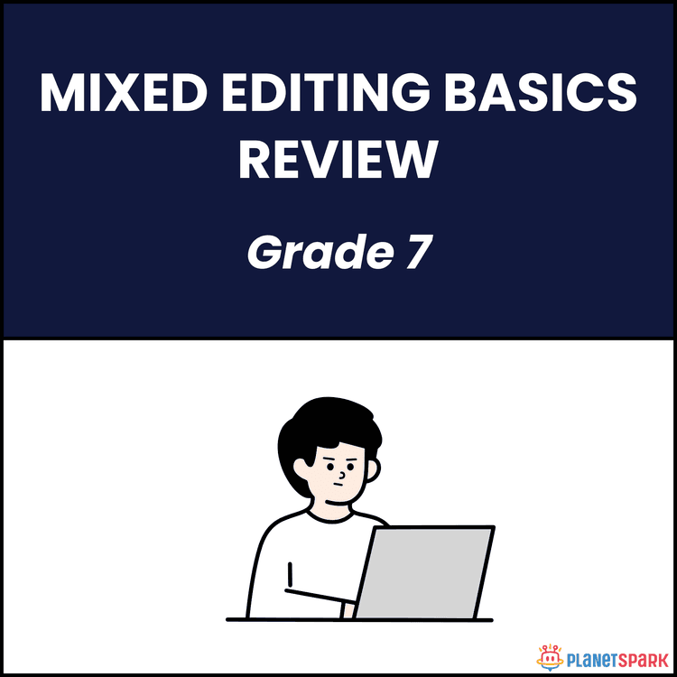 Class 7 Worksheet on Mixed Editing Basics