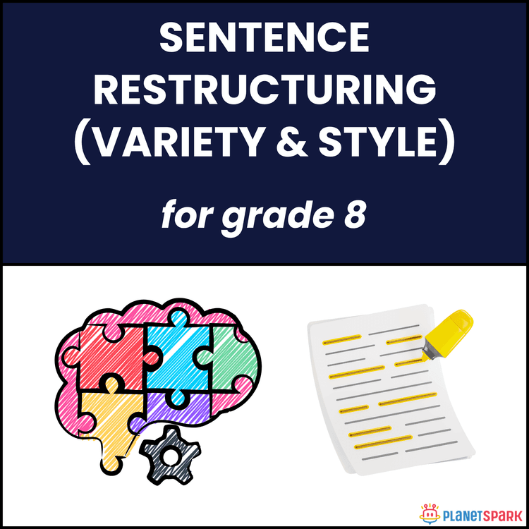 Class 8 worksheet on Sentence Restructuring 