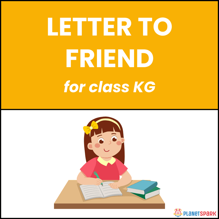 Class KG Letter Writing: Letter to Friend