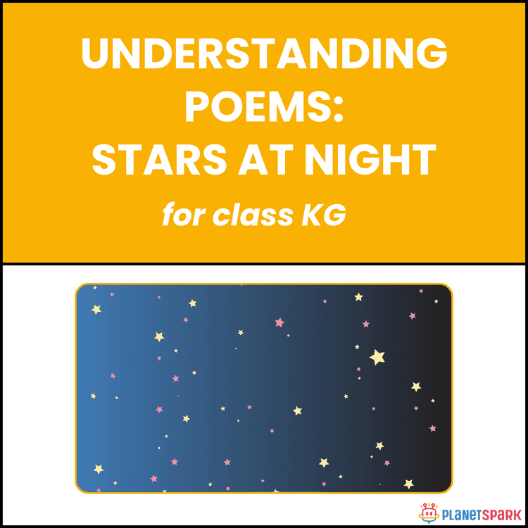 Class KG Understanding Poems: Stars at Night