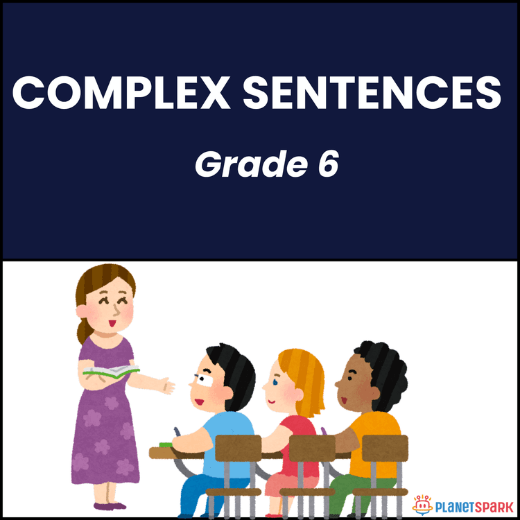 Class 6 English Worksheet on Complex Sentences