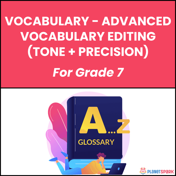 Class 7 English Worksheet on Tone and Precision