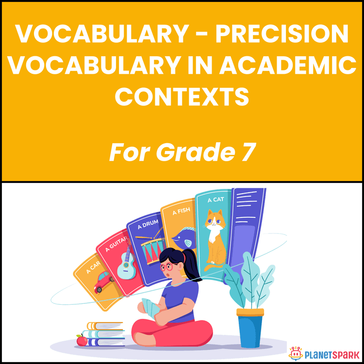 Class 7 English Worksheet on Academic Vocabulary