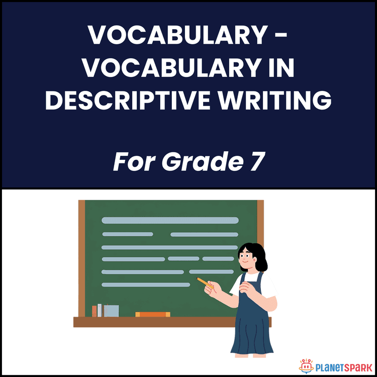 Class 7 English Worksheet on Descriptive writing