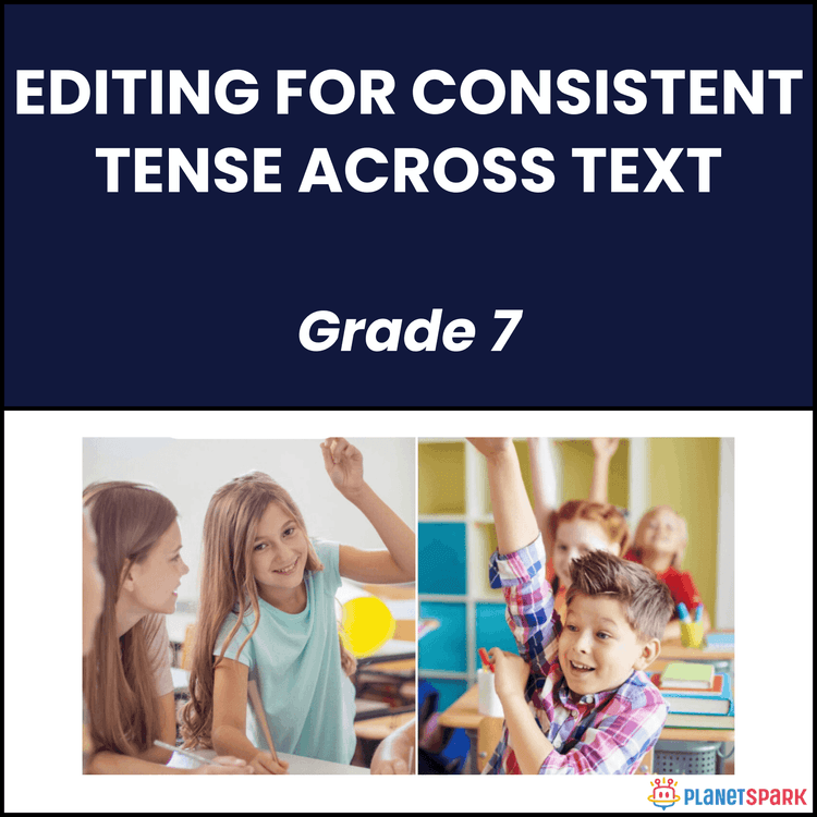 Class 7 English Worksheet on Editing for Tense