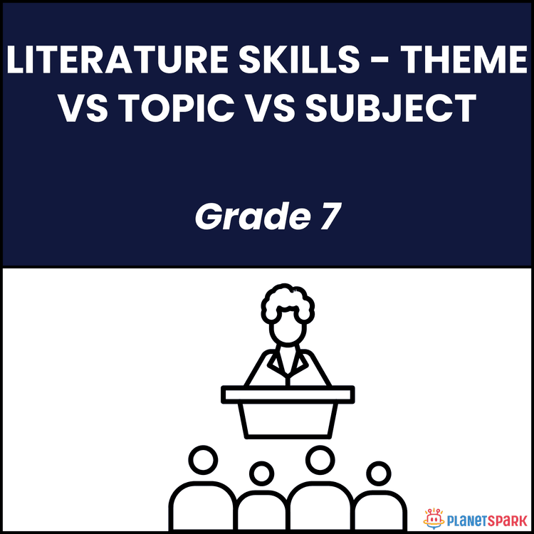 Grade 7 English Worksheet on Theme vs Topic