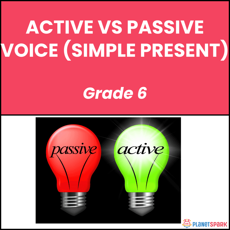 Class 6 Worksheet on Active&Passive Voice(Present) 