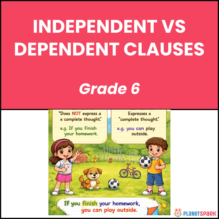 Class 6 Worksheet on Independent vs Dependent Clause