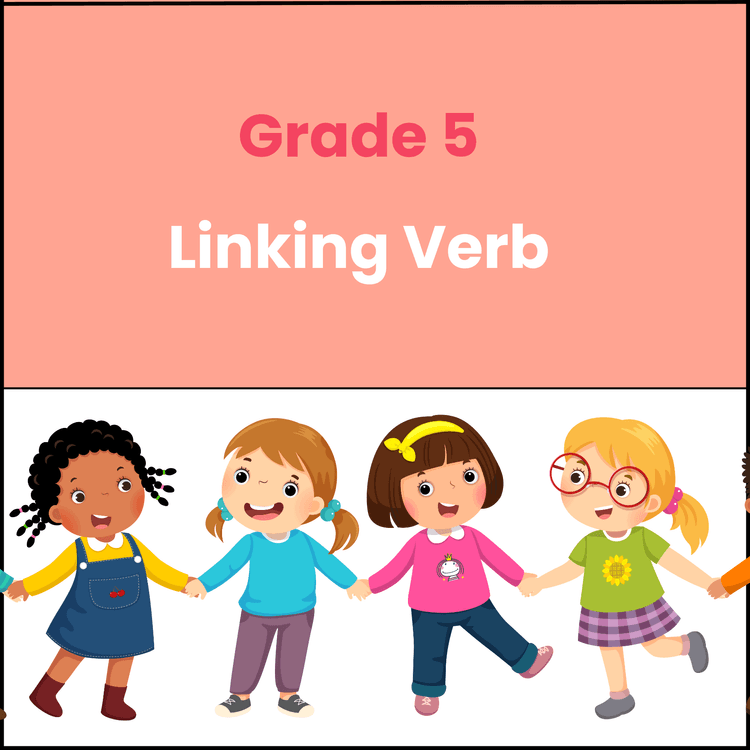 Linking Verb Worksheet Class 5