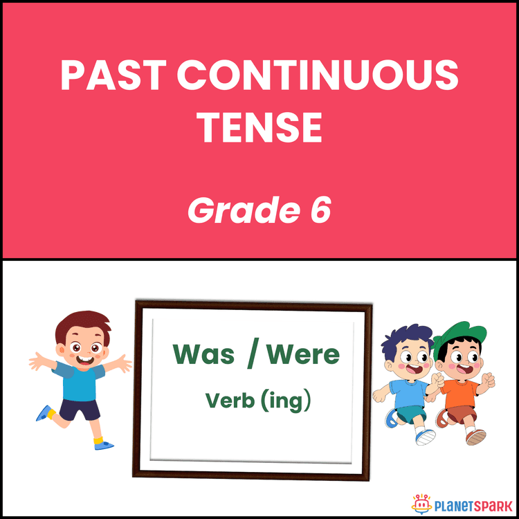 Class 6 English Worksheet on Past Continuous Tense