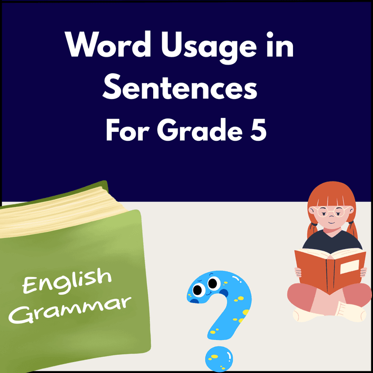 Worksheet: Word Usage in Sentences for Class 5