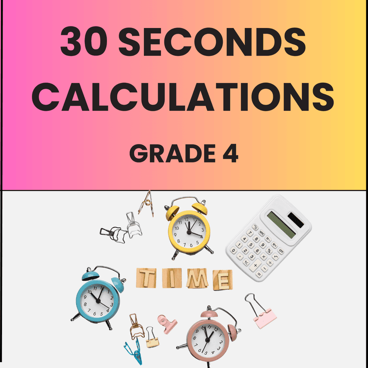 30-Second Calculation Challenges for Class 4 Students