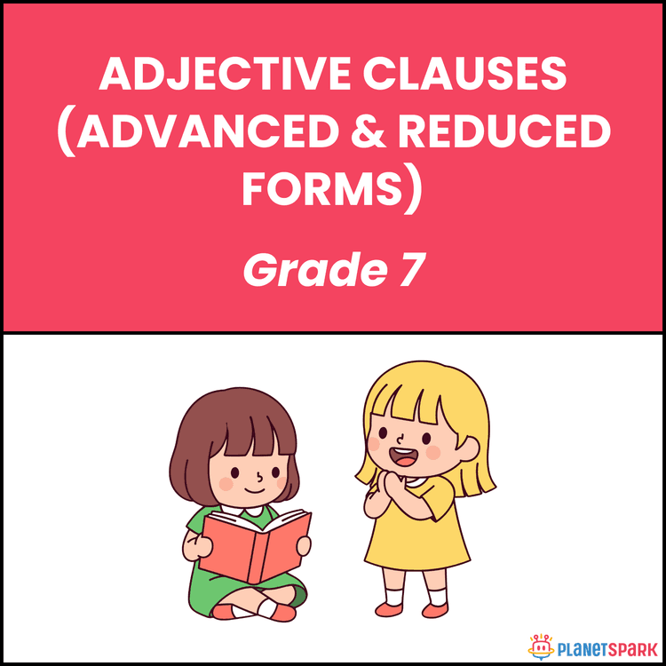 Class 7 English Worksheet on Adjective Clauses Forms