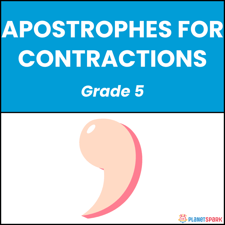 Class 5 Grammar Worksheet on Apostrophes for Contractions