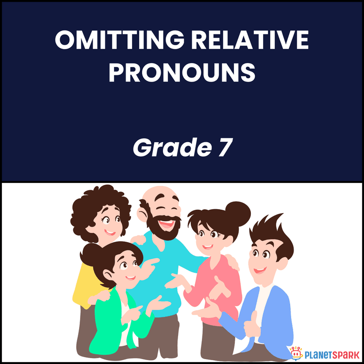 Class 7 Grammar Worksheet on Omitting Relative Pronouns