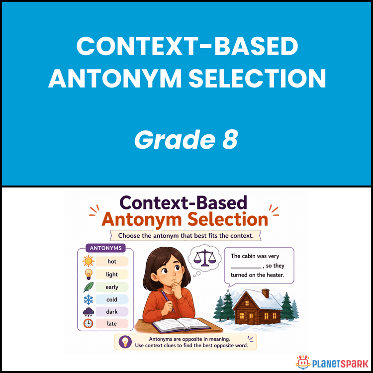 Class 8 Antonym English Worksheet Using Context