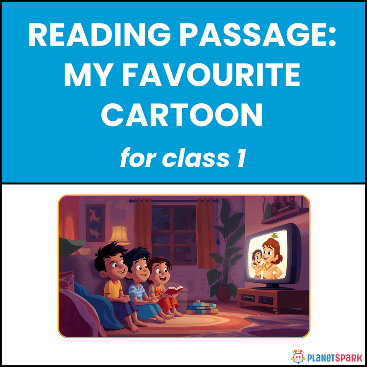 Class 1 Reading Passage on My Favorite Cartoon Show