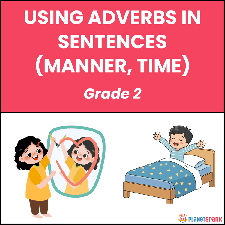 Class 2 Adverbs Worksheet for Sentences Practice