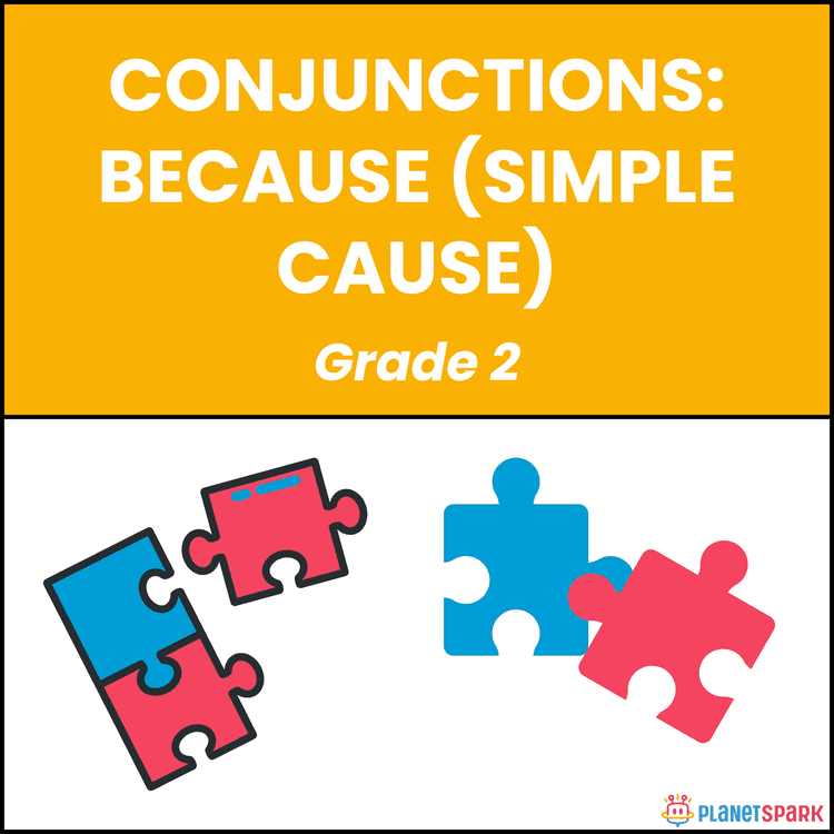 Class 2 Conjunction Because Grammar English Worksheet