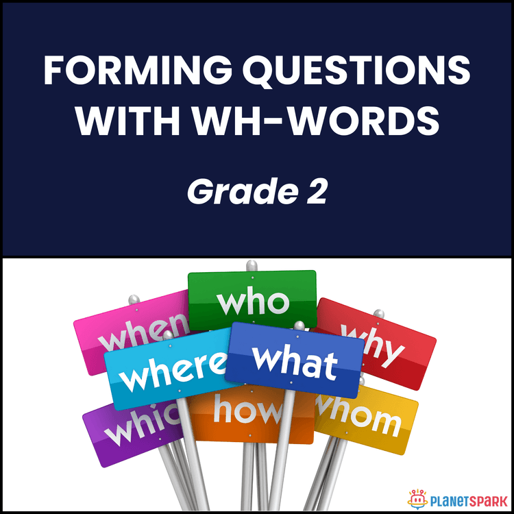 Class 2 Forming Questions With Wh Words Worksheet